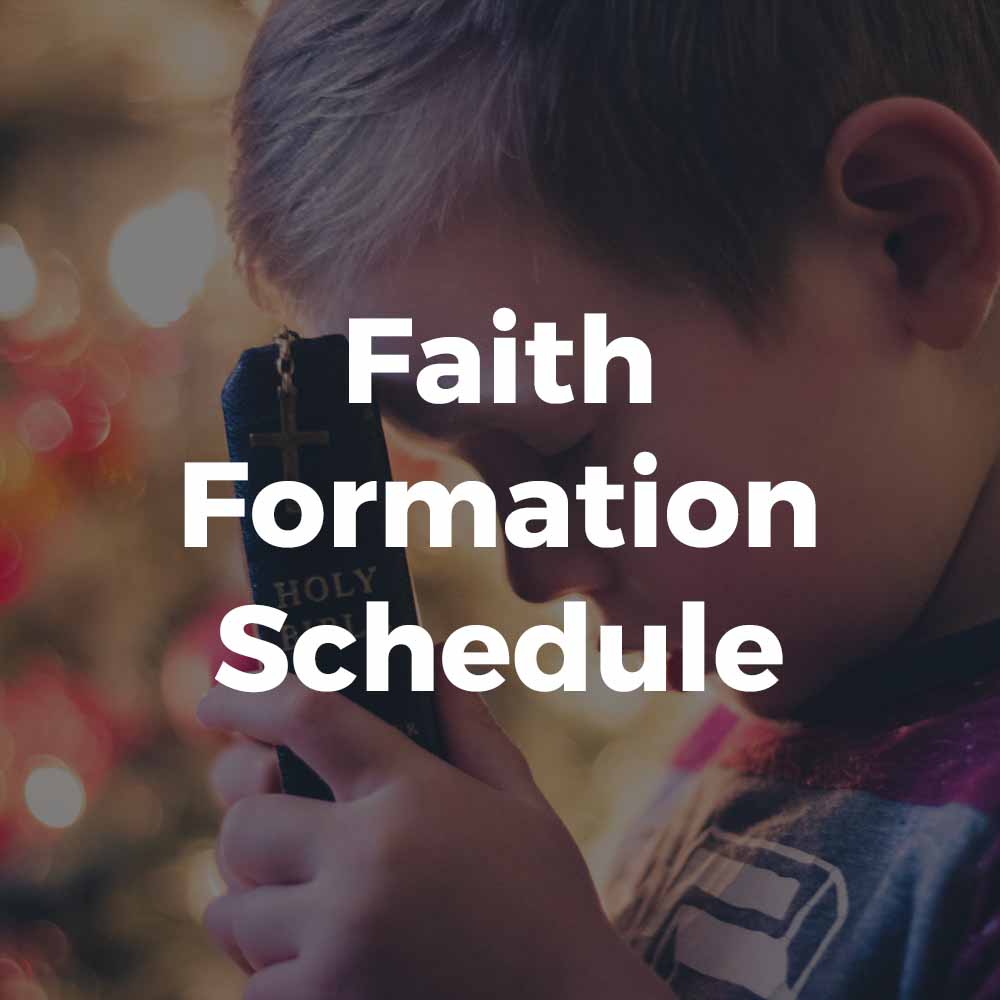All Saints Catholic Church Faith Formation Schedule