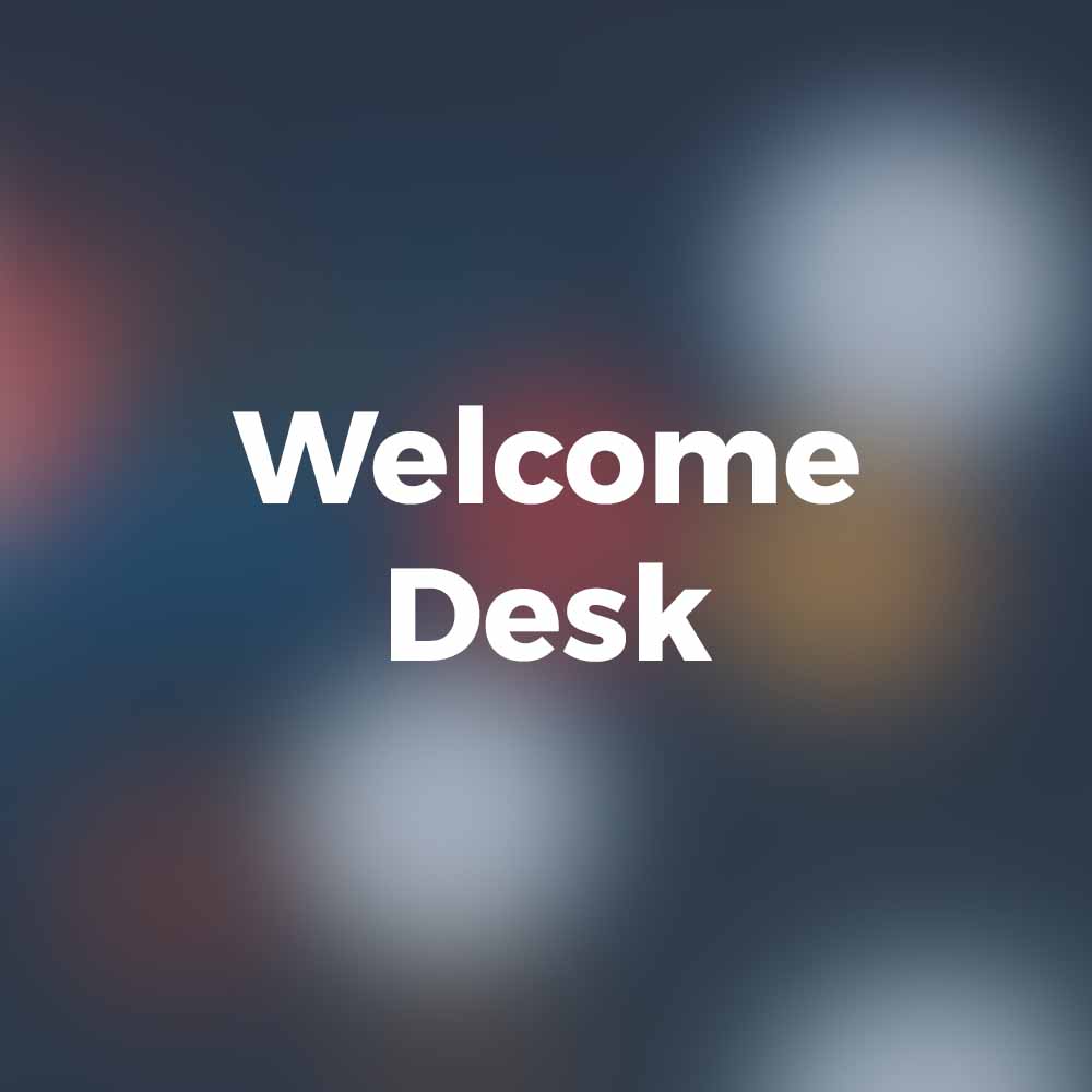 Welcome Desk